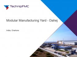 TechnipFMC Yard at Gujarat: A Commitment to Make in India