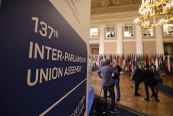 Russian Hospitality: 137th Inter-Parliamentary Union Assembly Leaves Impression on World’s Parliamentarians